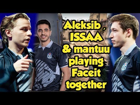 OG Aleksib , ISSAA & mantuu playing Faceit in Mirage