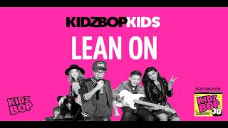 KIDZ BOP Kids   Lean On KIDZ BOP 30