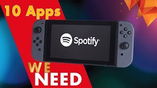 10 More Apps That Nintendo Switch Needs After Youtube