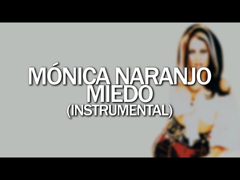 Miedo - Pistas De Monica Naranjo