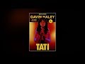 Gavin Haley Tati Ft Yung Pinch Motion Comic