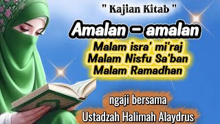 Download lagu PENTING‼️KAJIAN KITAB 'Amalan Malam isra' Mi'raj_Malam Nisfu Sa'ban_Malam Di Bulan Ramadhan' mp3