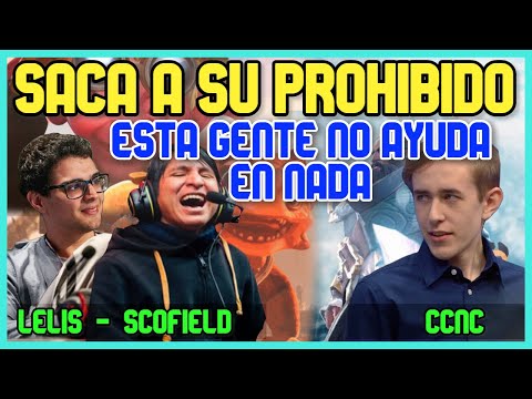 SCOFIELD SACA A SU PROHIBIDO, LELIS VS CCNC, DRAKEEL EN RANKED DOTA 2 PRO