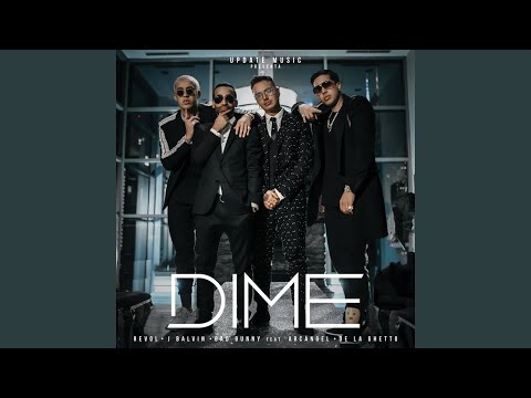 Revol, J Balvin, Bad Bunny - Dime (Audio) ft. Arcangel, De La Ghetto