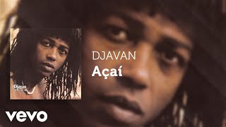 Djavan - Açaí (Áudio Oficial)