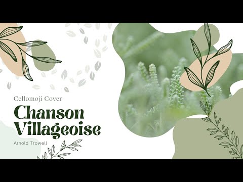 Chanson Villageoise by Arnold Trowell | Cellomoji Cover