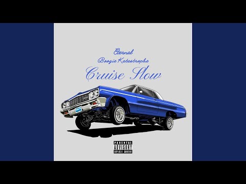 Cruise Slow (feat. Boogie Katastrophe)