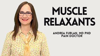 #092 Dr. Furlan explains How Muscle Relaxants Work! #pain #musclespasm