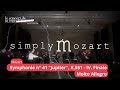 Mozart - Symphonie n° 41 "Jupiter", K.551 - IV. Finale. Molto Allegro (extrait)