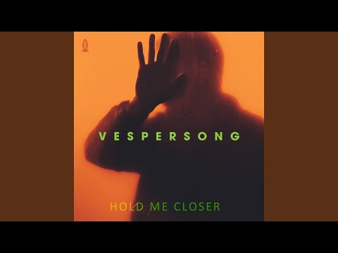 Hold Me Closer