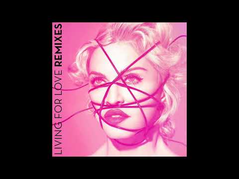 Madonna - Living For Love (Erick Morillo Club Mix) (Official Audio)