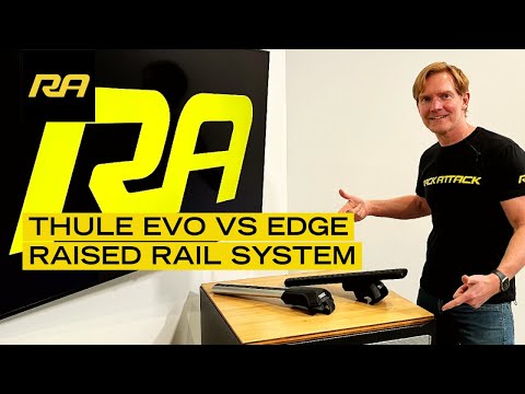 Thule Evo VS Edge Raised Rail Roof Rack Systems