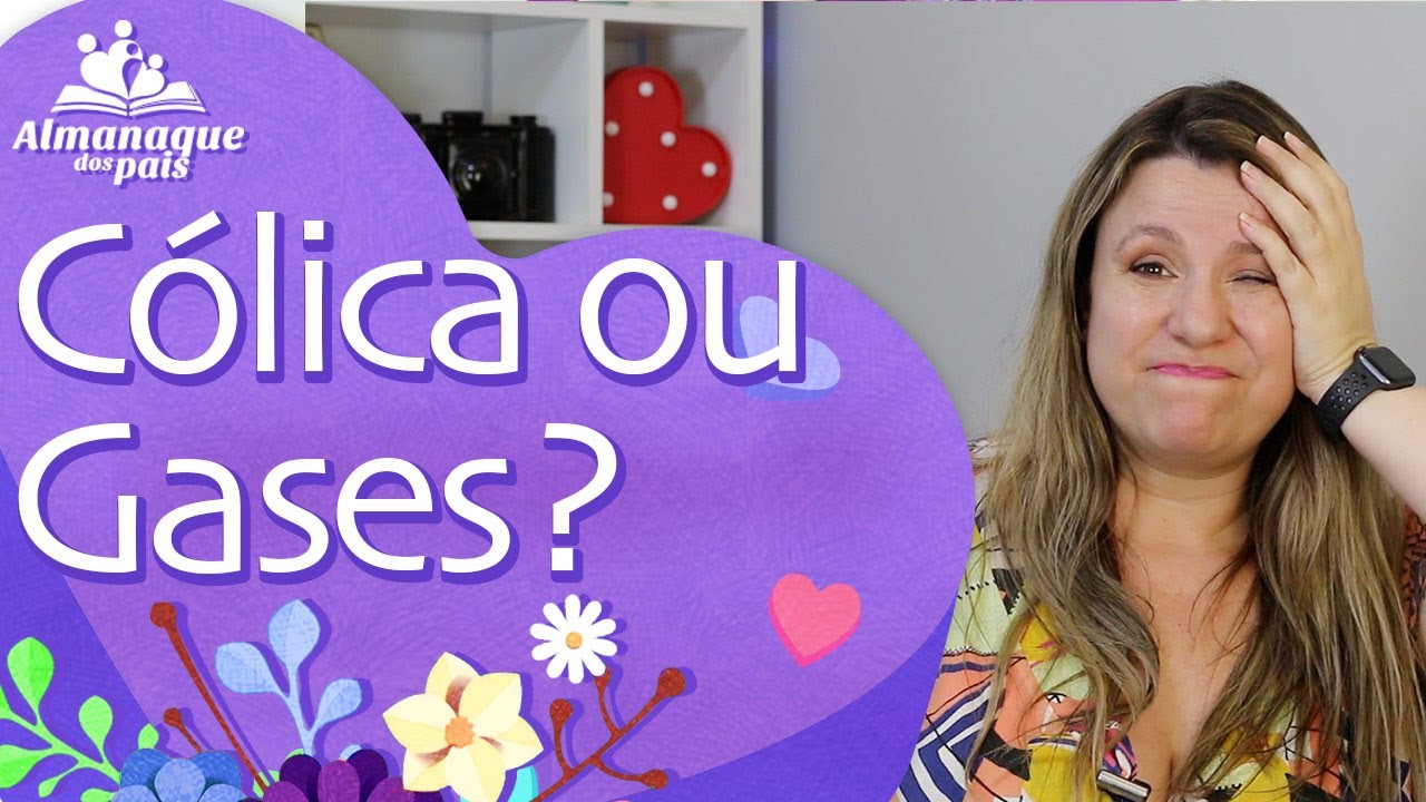 CÓLICA, GASES E PRISÃO DE VENTRE NO BEBÊ, qual a diferença e dicas para lidar com esses desconfortos