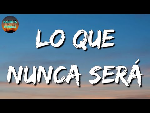 🎵 La Adictiva - Lo Que Nunca Será || Carin Leon, La Fiera De Ojinaga (Letra\Lyrics)