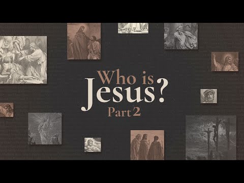 Mark 1:14-20 / Who is Jesus: The Gospel of the Kingdom