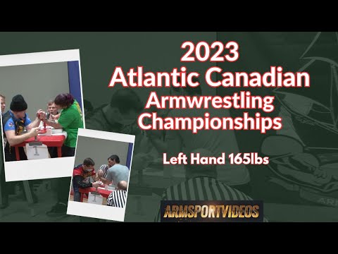2023 Atlantic Canadian Championships - Left Hand 165lbs