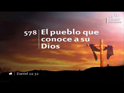 HIMNO 578 - El pueblo que conoce a su Dios - NUEVO HIMNARIO ADVENTISTA - SOLO PIANO