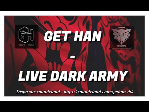 Get Han - Live Dark Army