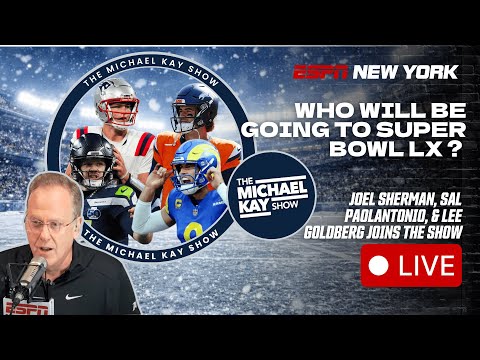 AFC/NFC Championship Preview | MLB Offseason Updates - The Michael Kay Show - 1/23/26