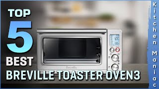 Best Breville Toaster Oven | Countertop, Brushed Stainless Steel | Top 5 Review 2025