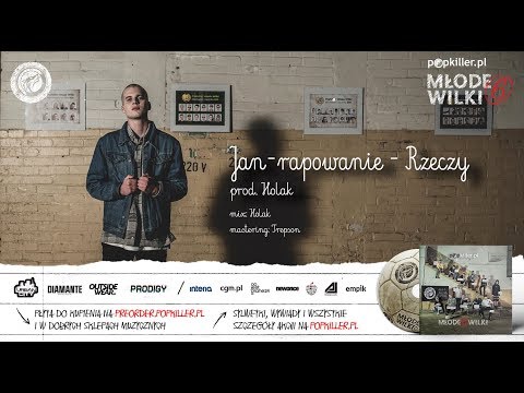 13. Jan-rapowanie - Rzeczy (prod. Holak) [Popkiller Młode Wilki 6]