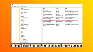 Change Default Program Files Installation Directory Location