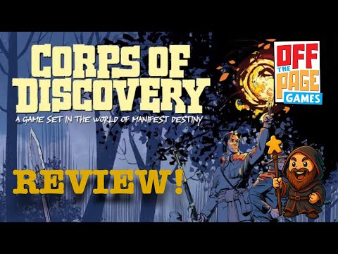 Corps of Discovery: A Game Set in the World of Manifest Destiny! Review!