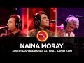Coke Studio Season 10 Naina Moray Javed Bashir Akbar Ali Feat Aamir Zaki