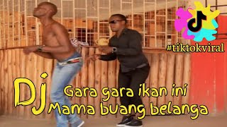 Download lagu DJ gara gara ikan ini Mama buang belanga | official battle dance #jdtiktokviral2021 mp3
