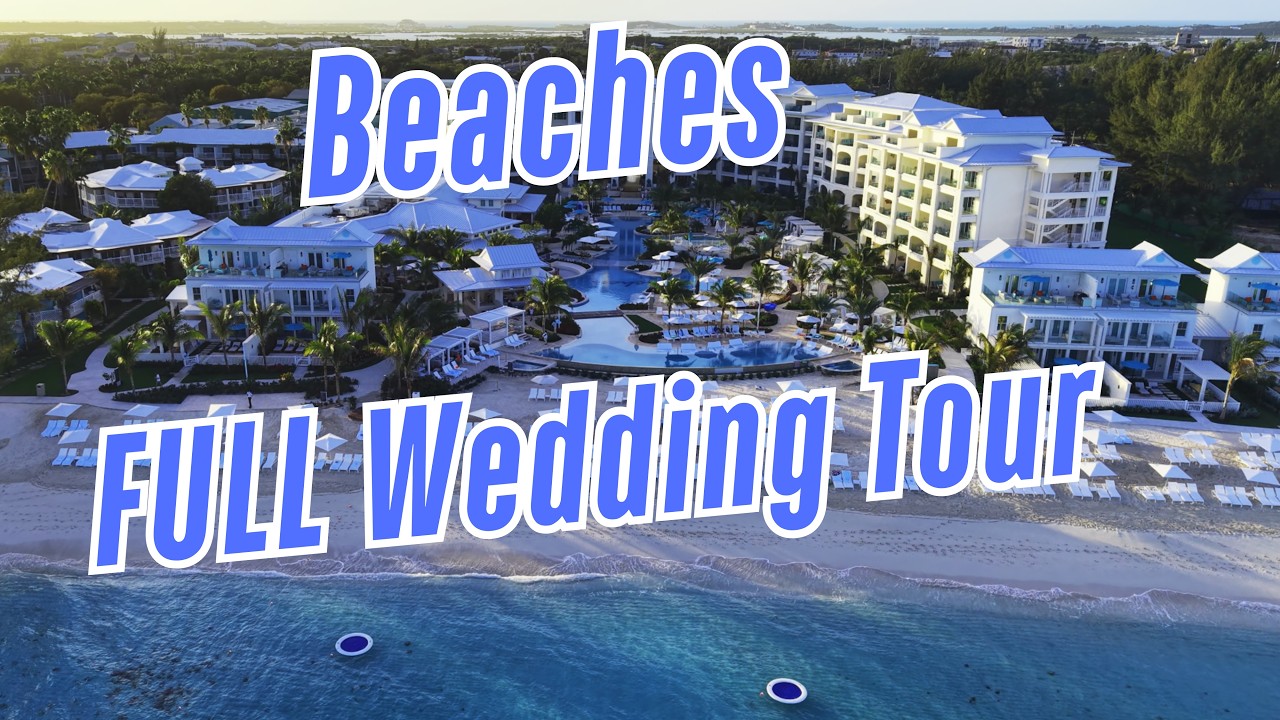 Your Dream Wedding at Beaches Turks & Caicos | Every Venue, Package & Secret Tip You Need to Know