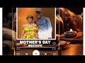 Mother S Day Non Stop Mixtape Hosted By Dj Levels
