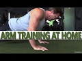 3 Best Arm Training Exercises to do at Home
