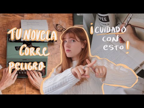 CÓMO (no) ESCRIBIR UNA NOVELA  |  Aprende a escribir sin cometer estos errores comunes en tu libro