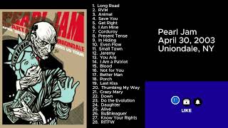 Pearl Jam April 30, 2003 Uniondale New York Full Show LIVE Concert Set Riot Act Tour 03 Alternative