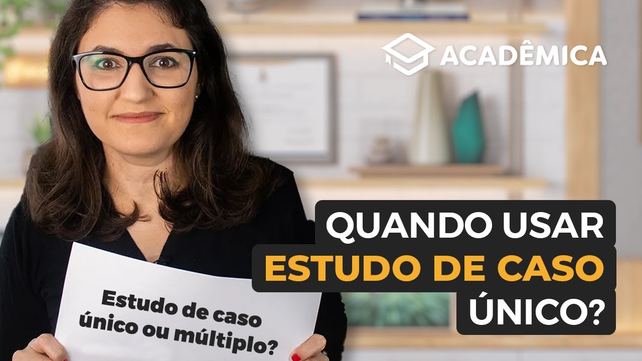 Estudo de CASO ÚNICO ou MÚLTIPLOS CASOS? - Pesquisa na Prática 60