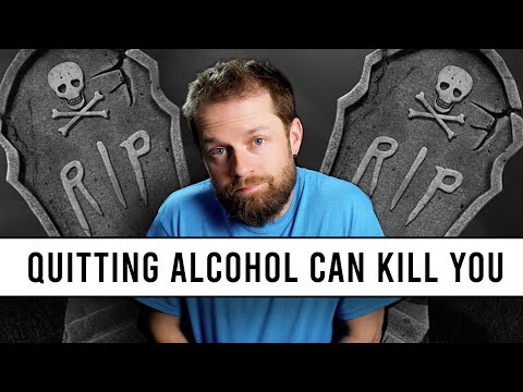 WARNING: Quitting Alcohol Can Kill You