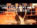Michelle Branch - Are You Happy Now [Official ...