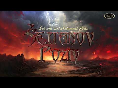 ŠEJTANOV POZIV | Šejh Hfz Dr. Muhammed Porča