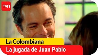 La jugada de Juan Pablo  La Colombiana - T1E33