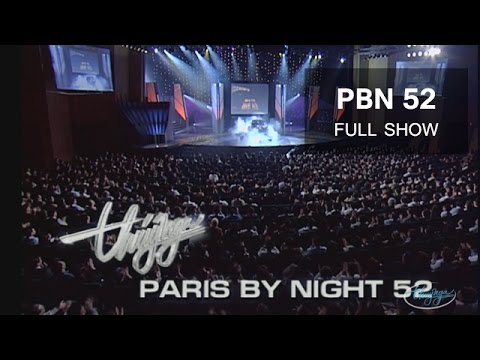 Paris By Night 52 - Giã Từ Thế Kỷ (Full Program)