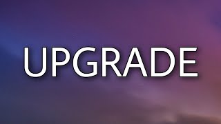 Joji - Upgrade (Lyrics)
