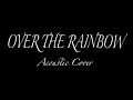 Over the Rainbow ~Harold Arlen, E.Y. Harburg ...