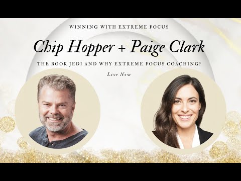 Thumbnail: Why Extreme Focus Coaching with Chip Hoopper & Paige Clark
