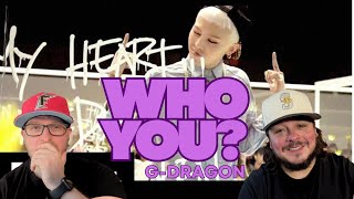 G-Dragon - Who you? - REACTION