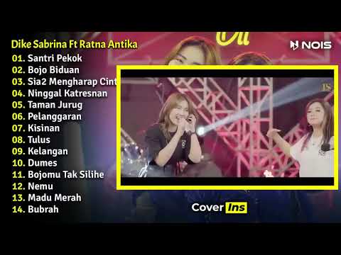 DIKE SABRINA FT RATNA ANTIKA ~ SANTRI PEKOK FULL ALBUM TERBARU