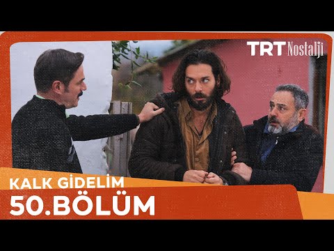 Kalk Gidelim 50. Bölüm