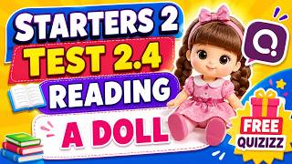 STARTERS 2 TEST 2.4 READING | A DOLL | Cambridge Smart