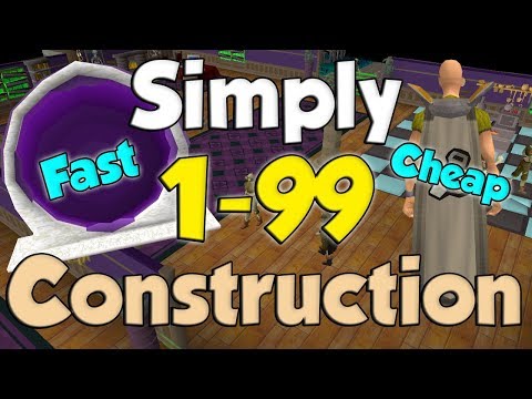[OSRS] Simply The Best Route To Get 99 Construction (Cheapest/Fastest Routes)