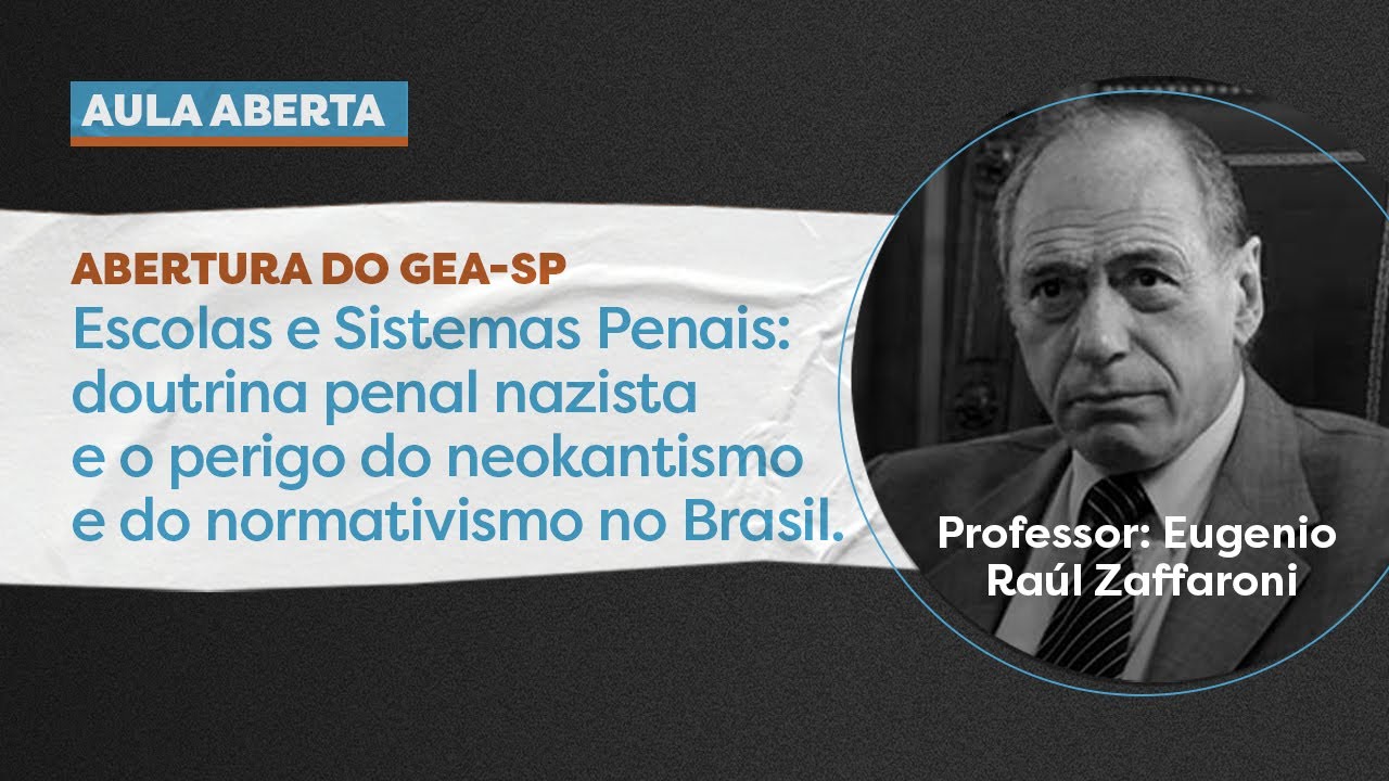 Escolas penais - Professor Eugenio Raúl Zaffaroni