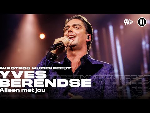 Yves Berendse - Alleen met jou • Muziekfeest van het Jaar 2024